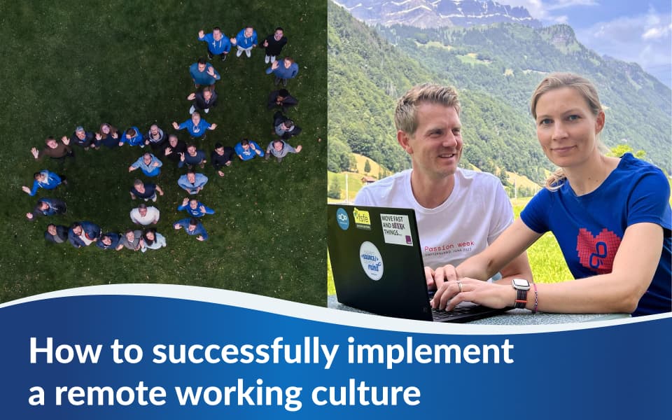 How to successfully implement a remote working culture How to successfully implement a remote working culture