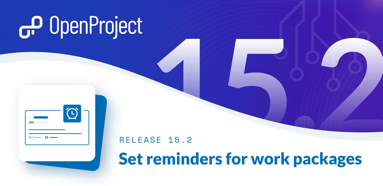 OpenProject 15.2: Set reminders for work packages OpenProject 15.2: Set reminders for work packages