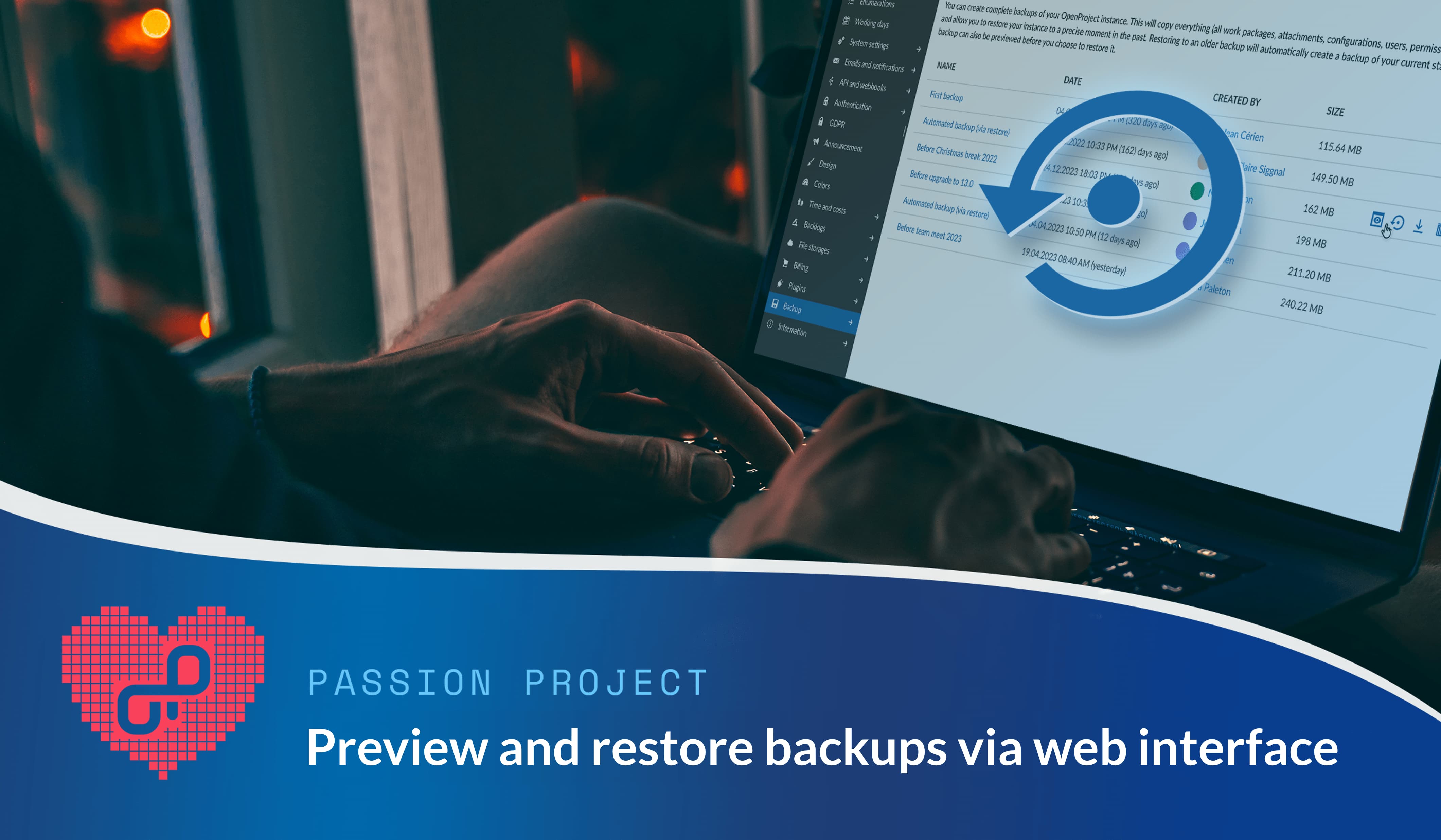 Passion project: Preview and restore backups via the OpenProject web interface Passion project: Preview and restore backups via the OpenProject web interface