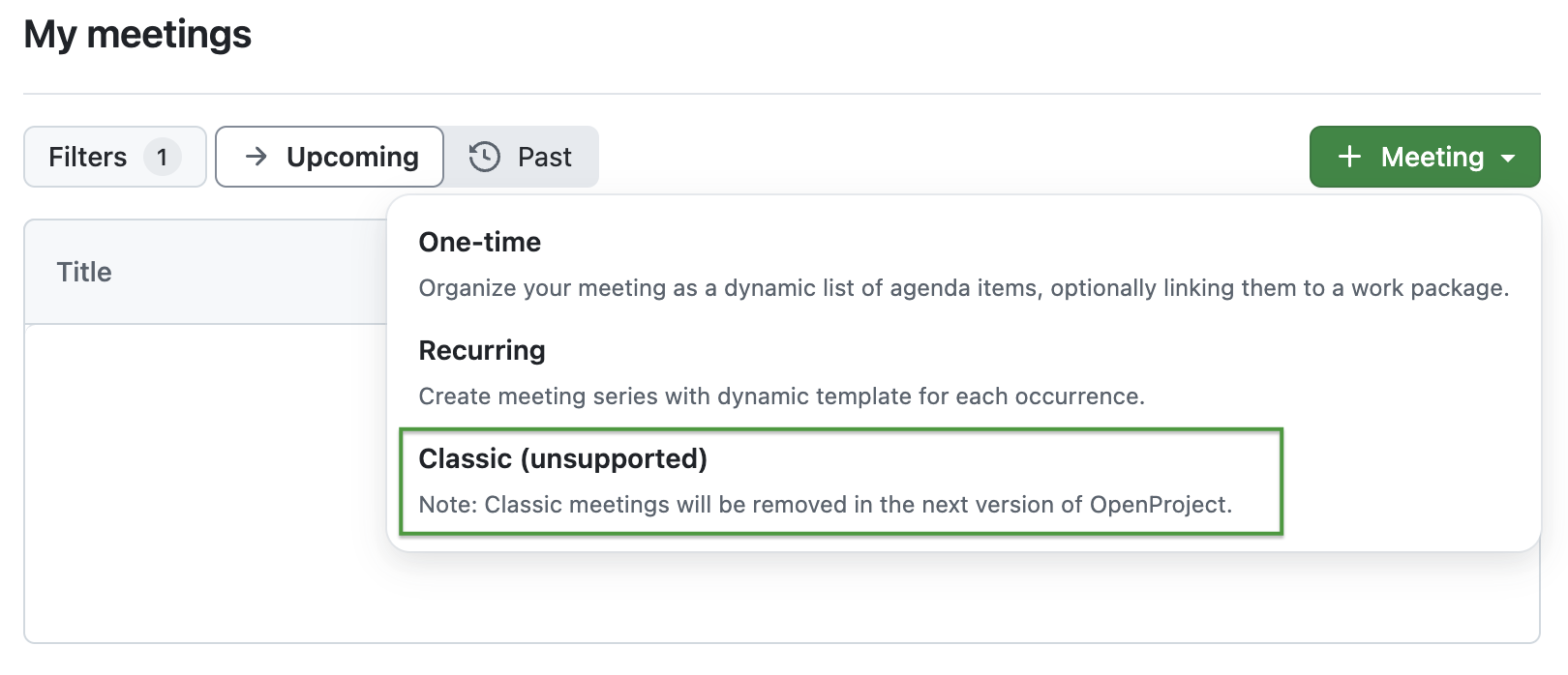 Dropdown menu in the OpenProject Meetings module, with highlighted option of “Classic (unsupported)”