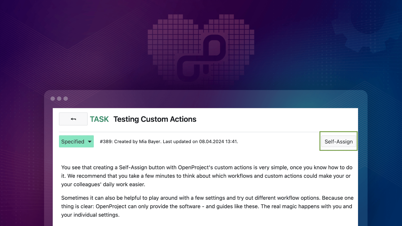 Quick tip: Create a 'Self-assign button' for work packages Quick tip: Create a 'Self-assign button' for work packages